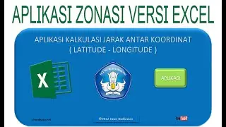 APLIKASI ZONASI SEKOLAH VERSI EXCEL | Mengkalkulasi jarak antar Koordinat di excel