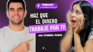 Libertad Financiera Sin Sacrificios: El poder de las inversiones | Entrevista con Cristian Arens