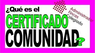 ¿Qué es el Certificado de deudas de Comunidad 📝y para que sirve? ✅