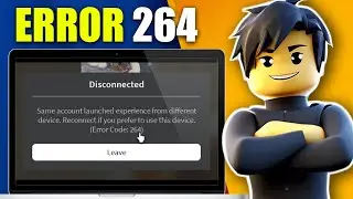 Roblox Error Code 264 - Quick Fix