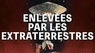 Enlevées par les Extraterrestres