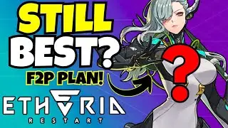 NEW Choice For My F2P LAUNCH PLAN?! [Etheria Restart]