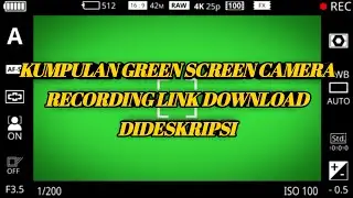 KUMPULAN GREEN SCREEN CAMERA RECORDING