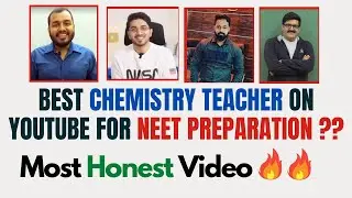 Best Chemistry Teacher on YouTube for NEET preparation 🔥 | Best YouTube Channels for NEET/JEE 2021