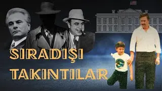 Mafya Liderlerinin Tuhaf Takıntıları ve Saplantıları