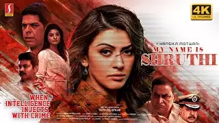 My Name Is Shruthi Tamil Full Movie 4K | Hansika Motwani | Murli Sharma | Aadukalam Naren | Thriller
