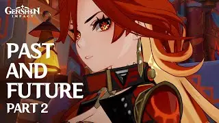 Past and Future Part 2 / Black Stone Under a White Stone / Archon Quest / Genshin Impact