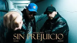SIN PREJUICIO - ELESEDE FT  GRAVIS