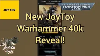 New JoyToy Warhammer 40k reveal!