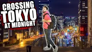 I Walked Across Tokyo at Midnight