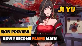 Ji Yu Skin Preview! I'm Flame Main Now! Tower of Fantasy