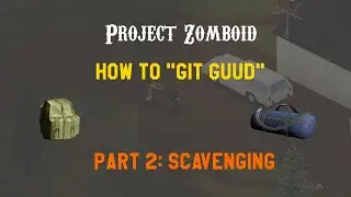 Project Zomboid: How to 