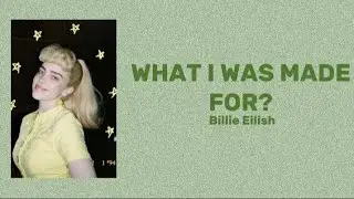 What Was I Made For?-Billie Eilish(lyrics♪⁠♪)