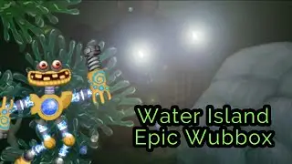 Water Island Epic Wubbox teaser (My Singing Monsters)