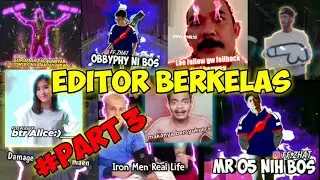 Editor berkelas bikin happy di kala gabut dan gx mood jangan pada ribut dan baperan #PART3
