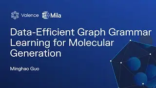 Data-Efficient Graph Grammar Learning for Molecular Generation - Minghao Guo