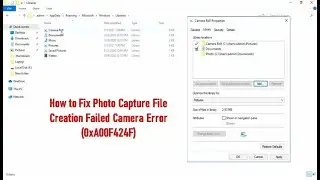 How to Fix Photo Capture File Creation Failed Camera Error (0xA00F424F)