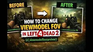 L4D2 Viewmodel FOV Guide – Change Gun & Arms FOV (Console Command)