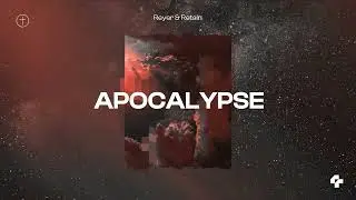 Reyer & Retain - Apocalypse