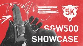 S&W500 SCP: 5K Weapon Showcase