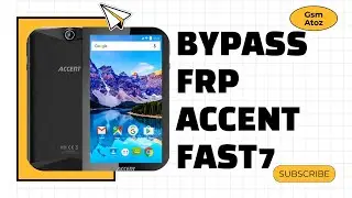 Bypass Frp Accent Fast7 3G SPD