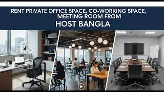 Rent Private Office Space, Co-Working Space, Metting Room From Us | Host Bangla