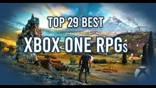 Top 29 Best Xbox One RPG Games