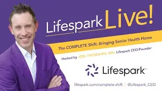 The COMPLETE Shift: Steve Gillon - Bringing Senior Health Home