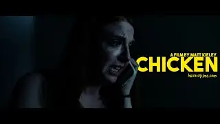 CHICKEN - Short Film by Matt Kieley