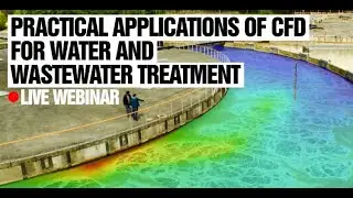 Practical applications of computational fluid dynamics (cfd)  in water and wastewater treatment