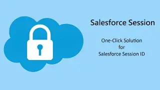 How to Use the Salesforce Session Chrome Extension: Copy Your Session ID Instantly!