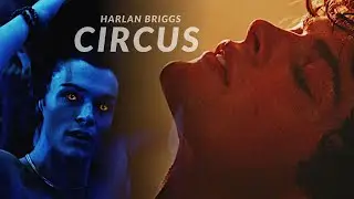 Harlan Briggs || Circus [wolf pack]