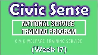 NSTP2   (CWTS) - Civic Sense (Week 17)