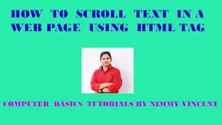 HOW TO SCROLL TEXT IN A WEB PAGE USING HTML TAGS USING MARQUEE TAG/CODE | WEB DESIGNING TUTORIAL