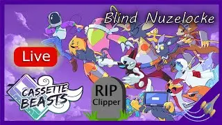 This one's for Clipper!!! | Cassette Beasts Blind Nuzelocke