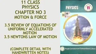 11 Class Physics//Chapter 3//Motion & Force//Review of equations of motion//Newtons law of motion