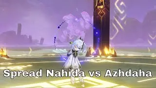 Spread Nahida vs Azhdaha | Genshin Impact