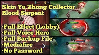 Script Skin Yu Zhong Collector Blood Serpent No Password Full Effect Terbaru | Backup File