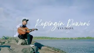 Kepingin Nduweni - Yan Diasa - ( Official Music Video )