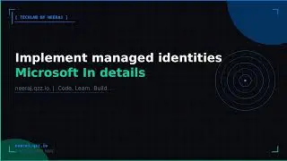 Implement managed identities | TechLab by Neeraj