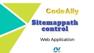 ASP.NET - Sitemappath control | Navigation control | Site navigation