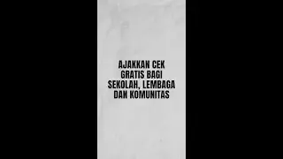AJAKKAN CEK GRATIS BAGI SEKOLAH, LEMBAGA DAN KOMUNITAS