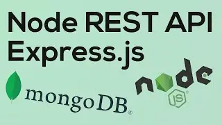 REST API with Express.js | Node | MongoDB - Node JS Tutorial