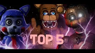 Top 5 BEST FNAF Fan Games of All Time!