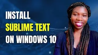 How to Install Sublime Text on Windows 10