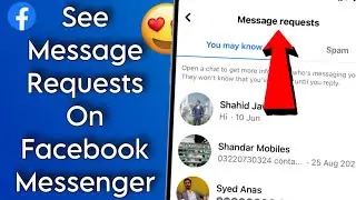 How To Check Message Requests On Facebook Messenger!