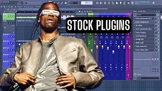 FL STUDIO 21 TRAVIS SCOTT VOCAL PRESET UTOPIA (STOCK PLUGINS)/