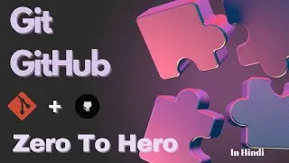 🔥 Master GitHub in Hindi - Git Setup, Basics & Collaboration Simplified! 🚀💻 