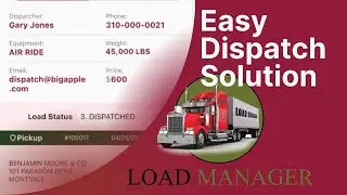 How to Dispatch a Load with Load Manager Mobile App