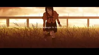 From Midnight To Sunrise [AMV/EDIT]